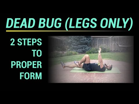 Dead Bug - Legs Only: How To (2 steps to proper form)